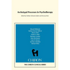 Archetypal Processes in Psychotherapy (Chiron Clinical Series) - Paperback