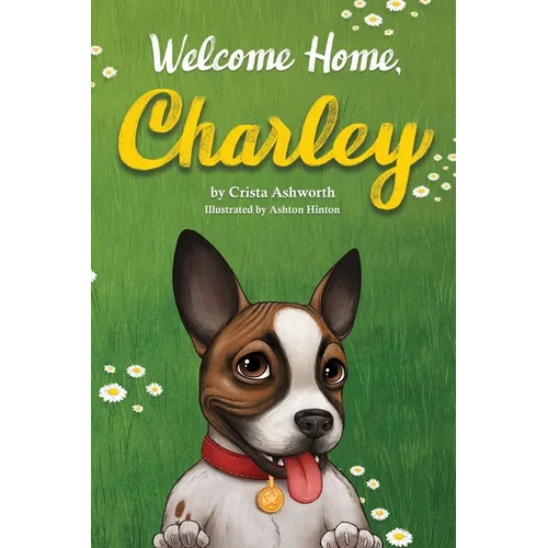 Welcome Home, Charley - Hardcover