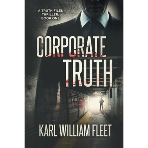01: Corporate Truth - Paperback