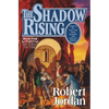 The Shadow Rising: Book Four of 'The Wheel of Time' - Hardcover