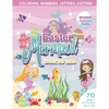 Mermaid Easter Book for Kids Coloring, Numbers, letters, Cutting 70 Pages of Fun for Your Kid BONUS Diploma Inside - Paperback