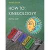 How to: KINESIOLOGY? Restful Sleep: Kinesiology muscle monitoring (bioenergetic wellness) - Paperback