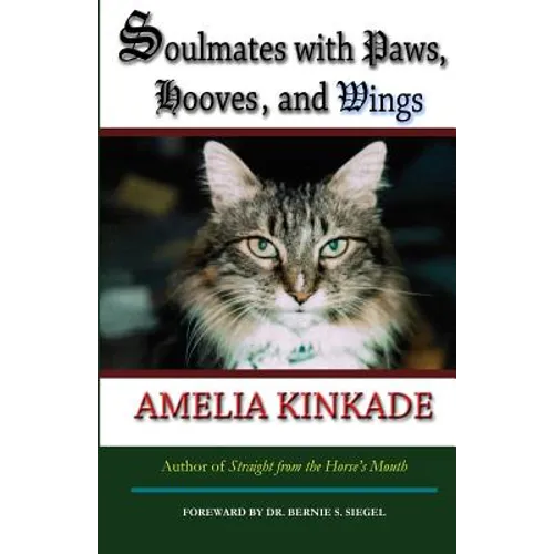 Soulmates with Paws, Hooves, and Wings: My Favorite Love Stories - Paperback