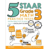 5 STAAR Grade 3 Math Practice Tests: Extra Practice to Help Achieve an Excellent Score - Paperback