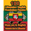 100 Lithuanian/English Vocabulary Puzzles: Learn and Practice Lithuanian By Doing FUN Puzzles!, 100 8.5 x 11 Crossword Puzzles With Clues In English, - Paperback