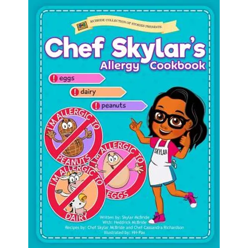 Chef Skylar's Allergy Cookbook - Paperback