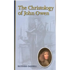 The Christology of John Owen - Paperback