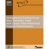 Strengthening Existing 20-psi Mine Ventilation Seals With Carbon Fiber-Reinforced Polymer Reinforcement - Paperback