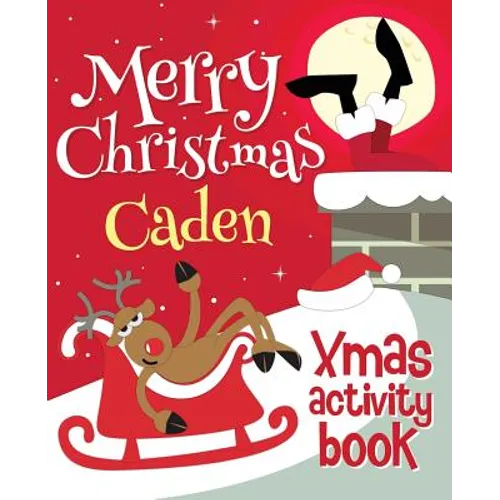 Merry Christmas Caden - Xmas Activity Book: (Personalized Children's Activity Book) - Paperback