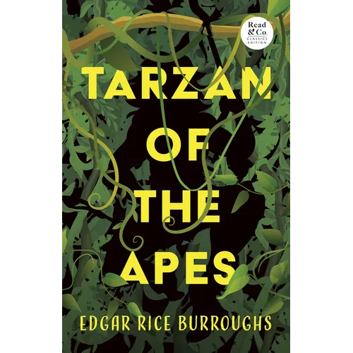 Tarzan of the Apes (Read & Co. Classics Edition) - Paperback