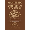 Manifesto of Christian Holiness: A Fresh and Practical Look at the Armor of God - Paperback
