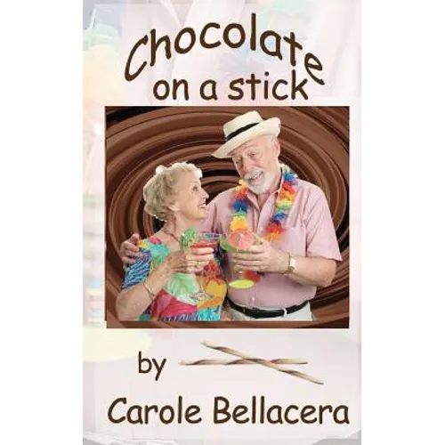 Chocolate on a Stick - Paperback