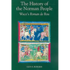 The History of the Norman People: Wace's Roman de Rou - Paperback