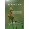 The Wise Shall Realize - Paperback