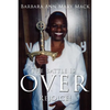 The Battle Is Over: Rejoice! - Paperback