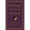 The Gospel According to Acharya S - Paperback