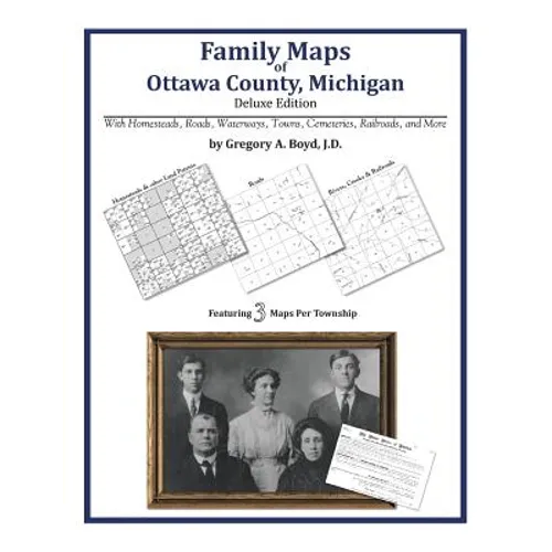 Family Maps of Ottawa County, Michigan - Paperback