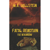 Fatal Reaction: The Beginning - Paperback
