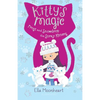 Kitty's Magic: Frost and Snowdrop the Stray Kittens - Paperback