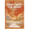West with the Night - Paperback