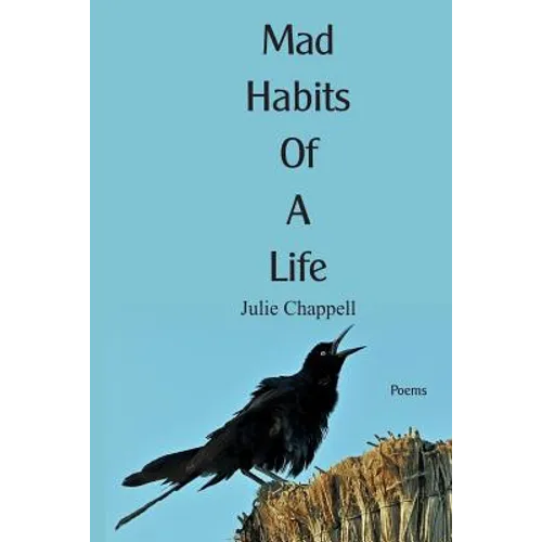 Mad Habits of a Life - Paperback