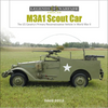 M3a1 Scout Car: The Us Army's Early World War II Reconnaissance Vehicle - Hardcover