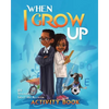 When I Grow Up - Paperback