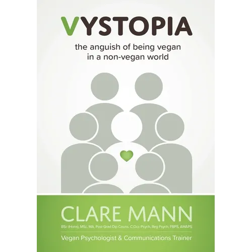 Vystopia: the anguish of being vegan in a non-vegan world - Paperback