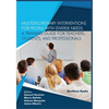 Multidisciplinary Interventions for People with Diverse Needs - A Training Guide for Teachers, Students, and Professionals - Paperback