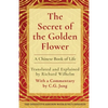 The Secret of the Golden Flower: A Chinese Book of Life - Paperback
