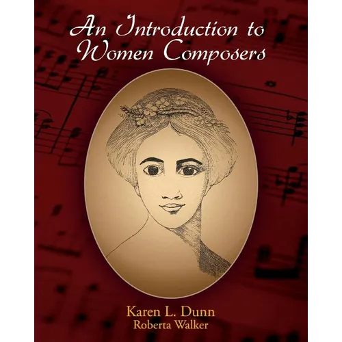 An Introduction to Women Composers - Paperback