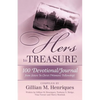 Hers to Treasure: 100 Devotional/Journal from Sisters in Christ (Women's Fellowship) - Paperback
