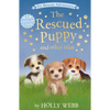 The Rescued Puppy and Other Tales: The Rescued Puppy; The Tiniest Puppy; The Abandoned Puppy - Paperback