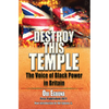 Destroy This Temple: The Voice of Black Power in England - Paperback