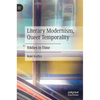 Literary Modernism, Queer Temporality: Eddies in Time - Hardcover