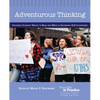 Adventurous Thinking: Fostering Students' Rights to Read and Write in Secondary Ela Classrooms - Paperback