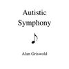 Autistic Symphony - Paperback