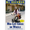 Mid-Life Crisis on Wheels: a bicycle journey around the world (large print) - Paperback