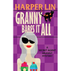 Granny Bares It All - Paperback