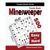 Minesweeper Puzzle Book: 500 Easy to Hard Puzzles (10x10) - Paperback