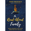 The Read-Aloud Family: Making Meaningful and Lasting Connections with Your Kids - Paperback