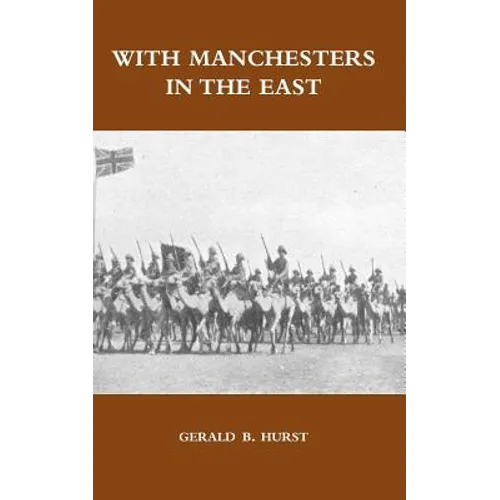 With Manchesters in the East - Paperback