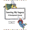 Leaving My Legacy: A Grandparent's Journey - Paperback