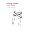 Matei Brunul - Paperback