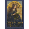 Mary the Queen: A Life of the Blessed Mother for her Little Ones - Paperback