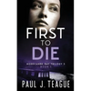 First To Die - Paperback