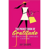 The Pocket Book of Gratitude: Unleashing the Power of Thankfulness - A 30 Day Guide - Paperback