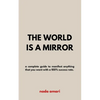 The World is a Mirror - Paperback