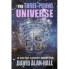 The Three-Pound Universe - Paperback