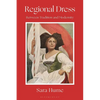 Regional Dress: Between Tradition and Modernity - Paperback